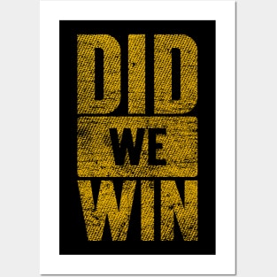 Did We Win? Posters and Art